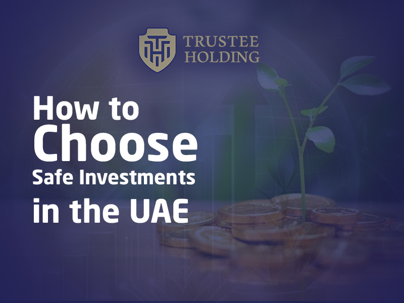 Safe Investments in the UAE
